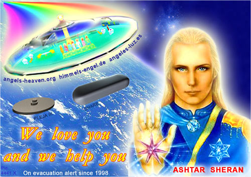  Ashtar Sheran: We are loving you and we are helping you ... 